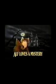 ALF Loves a Mystery 1987 on netflix