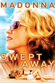 Swept Away Movie Special 2002 on netflix