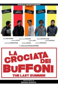 La crociata dei buffoni – The last summer 2014 on netflix