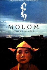 Molom: A Legend of Mongolia 1994 on netflix