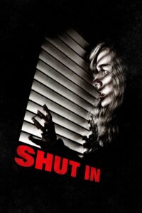 Shut In 2016 on netflix