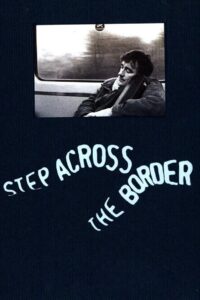 Step Across the Border 1990 on netflix