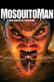 Mosquito Man 2005 on netflix