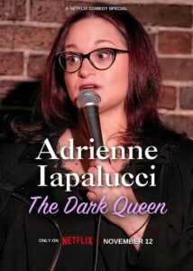 Adrienne Iapalucci: The Dark Queen 2024 on netflix