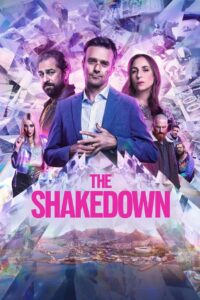 The Shakedown 2024 on netflix