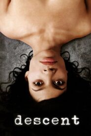 Descent 2007 on netflix