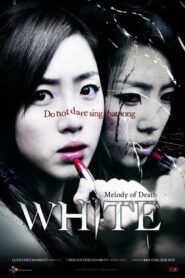 White: Melody of Death 2011 on netflix