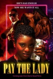 Pay the Lady 2023 on netflix
