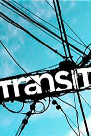 Transit 2005 on netflix