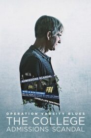 Operation Varsity Blues: The College Admissions Scandal 2021 on netflix