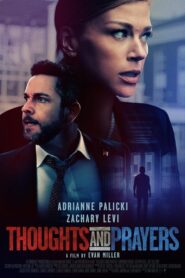 Thoughts and Prayers 2022 on netflix