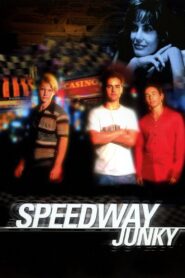 Speedway Junky 1999 on netflix