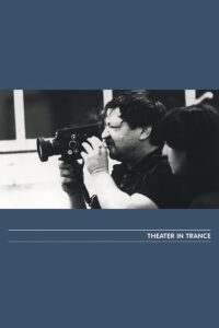 Theater in Trance 1981 on netflix