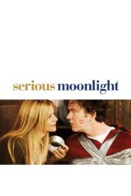 Serious Moonlight 2009 on netflix
