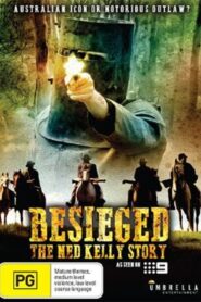 Besieged – The Ned Kelly Story 2004 on netflix
