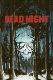 Dead Night 2018 on netflix