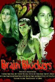 Brain Blockers 2007 on netflix