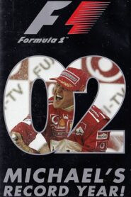 Michael’s Record Year: The Official Review Of The 2002 FIA Formula One World Championship 2002 on netflix