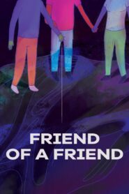 Friend of a Friend 2020 on netflix