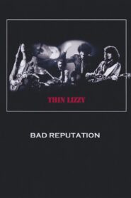 Thin Lizzy: Bad Reputation 2011 on netflix