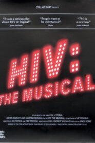 HIV: The Musical 2009 on netflix