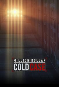 Million Dollar Cold Case 2017 on netflix
