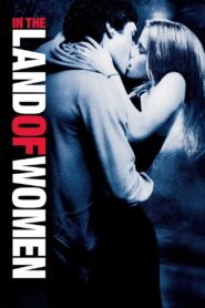 In the Land of Women 2007 on netflix