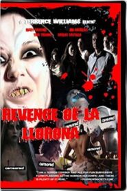 Revenge of La Llorona 2006 on netflix