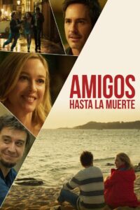 Amigos hasta la muerte 2023 on netflix