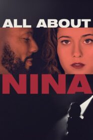 All About Nina 2018 on netflix