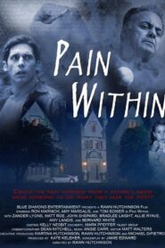 Pain Within 2007 on netflix