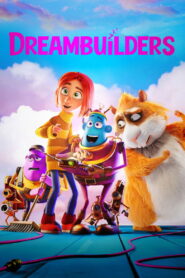 Dreambuilders 2020 on netflix