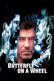 Butterfly on a Wheel 2007 on netflix