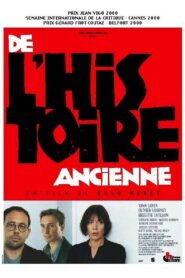 De l’histoire ancienne 2001 on netflix