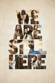 We Are Still Here 2023 on netflix