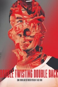 Double Twisting Double Back 2018 on netflix