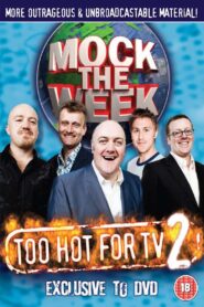 Mock the Week – Too Hot For TV 2 2009 on netflix