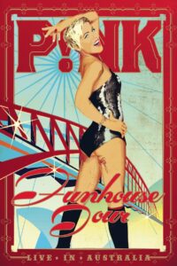 P!NK: Funhouse Tour – Live in Australia 2009 on netflix