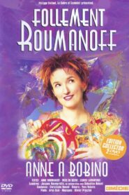 Anne Roumanoff – Follement Roumanoff 2003 on netflix