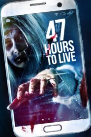 47 Hours to Live 2019 on netflix