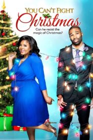 You Can’t Fight Christmas 2017 on netflix