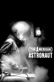 The American Astronaut 2001 on netflix