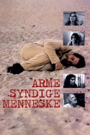Arme, syndige menneske 1980 on netflix