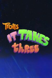 Trolls: It Takes Three 2023 on netflix