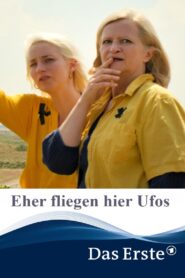 Eher fliegen hier UFOs 2023 on netflix