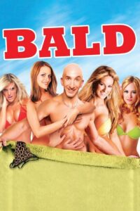Bald 2008 on netflix