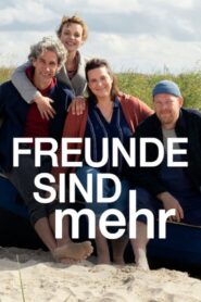 Freunde sind mehr – Viergefühl 2022 on netflix
