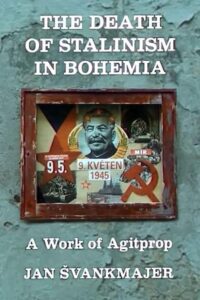 The Death of Stalinism in Bohemia 1991 on netflix