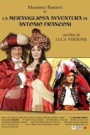 La meravigliosa avventura di Antonio Franconi 2011 on netflix