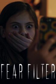 Fear Filter 2019 on netflix